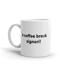 Carica l'immagine nel visualizzatore di Gallery, Tazza - è coffee break signori! | Boris